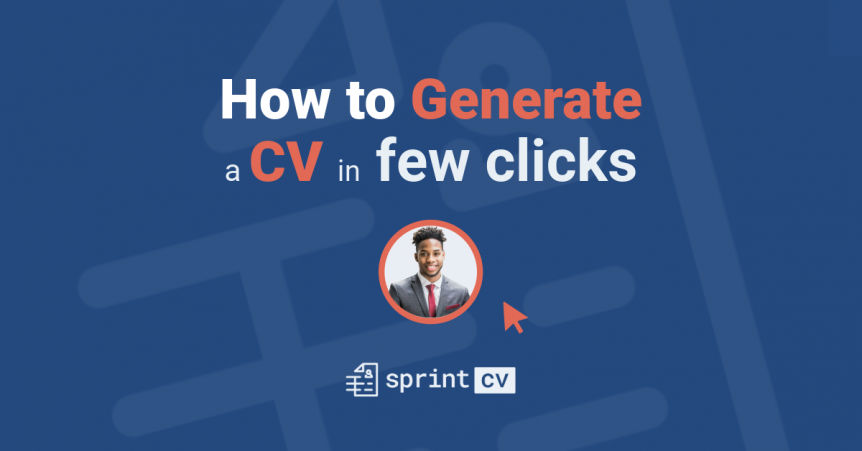 An image with the color scheme of Sprint CV, indicating how to generate a cv in few clicks.
